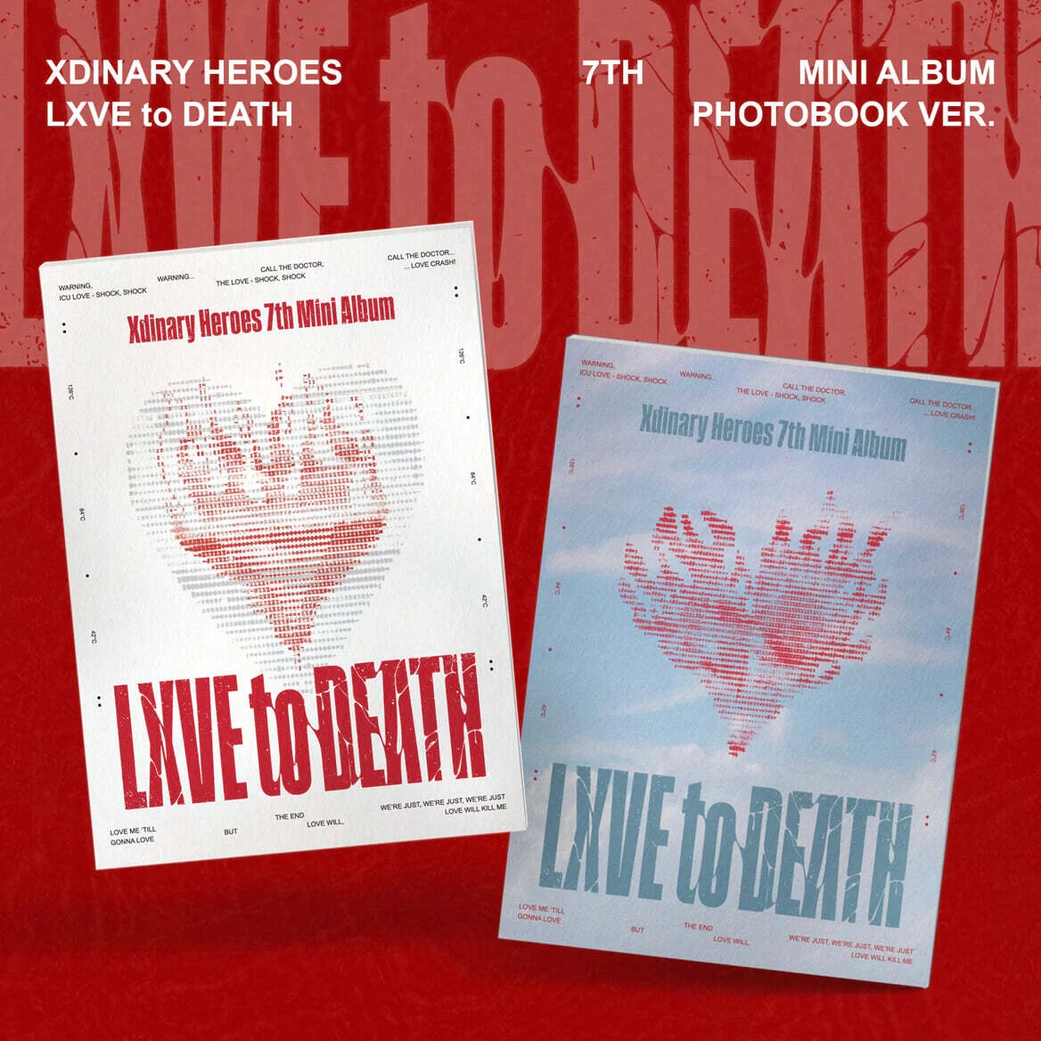 XDINARY HEROES - LXVE TO DEATH