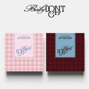BABY DONT CRY - AFTER CRY